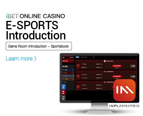 iBET-Sports-Online-Casino-E-SPORTS-Gameroom-Introduction-4
