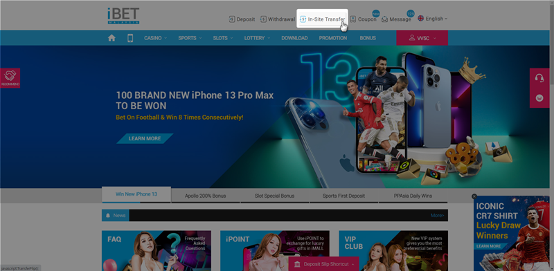 Log in to your iBET account and select “In-Site Transfer” on the homepage.