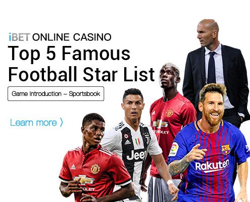 iBET-Sports-Online-Casino-Share-You-Top-5-Famous-Football-Star
