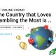 ibet-online-casino-The-Country-that-Loves-Gambling-the-Most-is-…