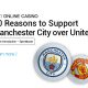 10-Reasons-to-Support-Manchester-City-over-United