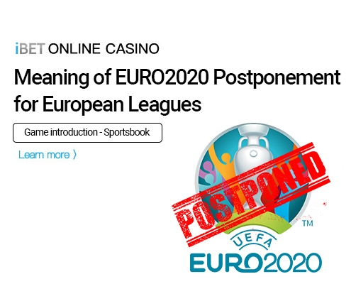 Meaning of EURO2020 Postponement for European Leagues