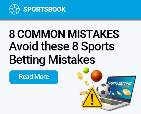 8 Common Sports Betting Mistakes to Avoid