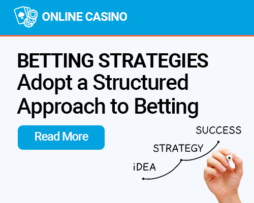 Why You Should Adopt a Structured Approach to Betting