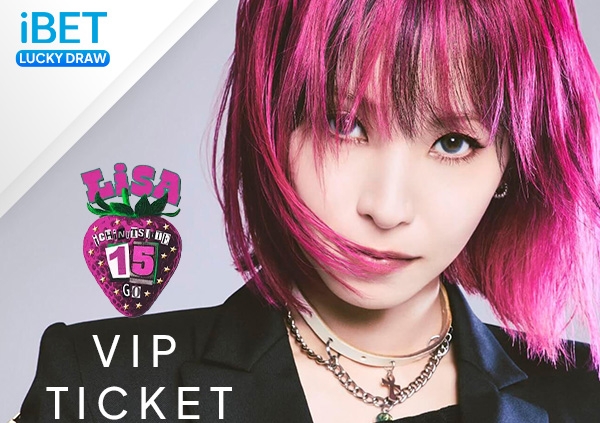LiSA ASiA TOUR 2026 Live in Kuala Lumpur: 7 June 2026 at Mega Star Arena, what to expect from the concert and how to win tickets with iBET Lucky Draw